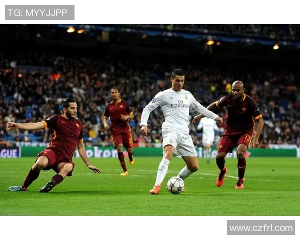 皇马与罗马精彩对决视频直播全程回顾与分析